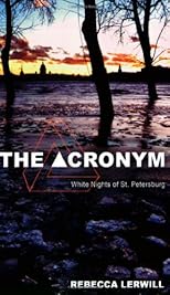 The Acronym - White Nights of St. Petersburg