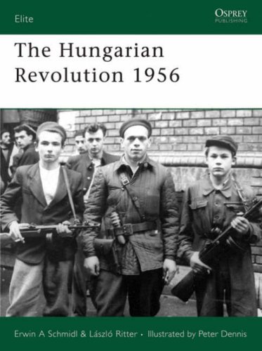 The Hungarian Revolution 1956 (Elite)