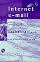 Internet e-mail Protocols, Standards and Implementation (Artech House Telecommunications Library)