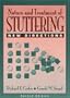 The Nature and Treatment of Stuttering: New Directions (2nd Edition)