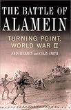 The Battle Of Alamein : Turning Point, World War II