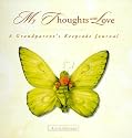 My Thoughts With Love: A Grandparent's Keepsake Journal (My Thoughts with Love)
