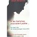 Si les hommes pouvaient parler... Les sept cl�s de la psychologie masculine