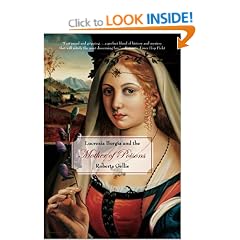 Lucrezia Borgia and the Mother of Poisons