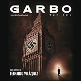 Garbo: The Spy (Original Motion Picture Soundtrack)