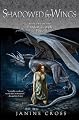 Shadowed By Wings: Book Two of the Dragon Temple Saga