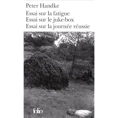 Essai sur la fatigue, essai sur le juke-box, essai sur la journ�e r�ussie