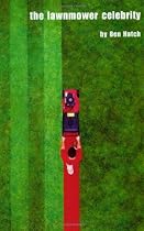 The Lawnmower Celebrity