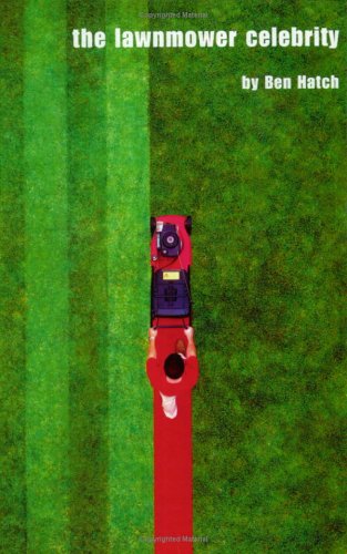 The Lawnmower Celebrity