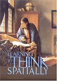 Books : Learning to Think Spatially: GIS as a Support System in the K-12 Curriculum