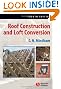 Roof Construction and Loft Conversion