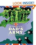 The Complete A-Z of "Dad's Army"