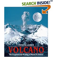 Volcano: The Eruption and Healing of Mount St. Helens