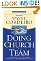Doing Church as a Team: The Miracle of Teamwork and How It Transforms Churches