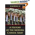 A History of the Modern Chinese Army by  Xiaobing Li