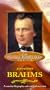 Famous Composers: Brahms [VHS]