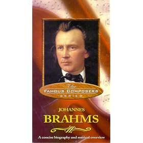 Famous Composers: Brahms [VHS]
