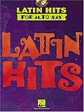 Latin Hits - Instrumental CD Play Along for Alto Sax