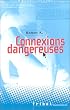 Connexions dangereuses