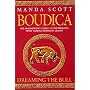 Boudica: Dreaming the Bull: Dreaming the Bull 2 (Boudica 2)