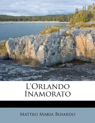 L'Orlando Inamorato (Italian Edition)