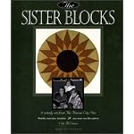 The Sister Blocks: 17 Sisterly Sets From the Kansas City Star book cover
