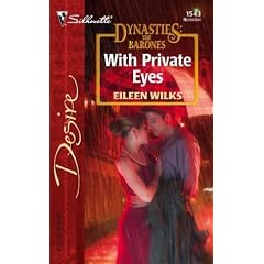 With Private Eyes: Dynasties: The Barones (Silhouette Desire)