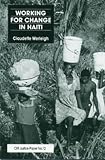 Working for Change in Haiti (CIIR justice paper)