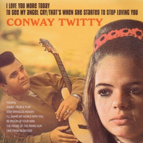 CONWAY TWITTY - To See My Angel Cry - Zortam Music