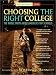 Book Choosing the Right College 2004: The Whole Truth About America's Top Schools (Choosing the Right College)