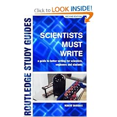 Scientists Must Write: A Guide to Better Writing for Scientists, Engineers and Students (Routledge Study Guides)