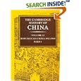 The Cambridge History of China, Vol. 12: Republican China, 1912-1949, Part 1 by  John K. Fairbank and Denis Twitchett