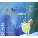 Vom Aufbrechen und Ankommen: Vier M�rchen der Gebr�der Grimmvon "Jacob Grimm"