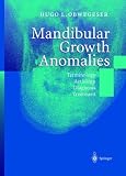 Mandibular Growth Anomalies
