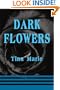 Dark Flowers