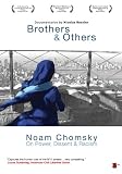 Brothers & Others and Noam Chomsky: On Power, Dissent and Racism