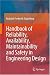 Handbook of Reliability, Availability, Maintainability and Safety in Engineering Desi...