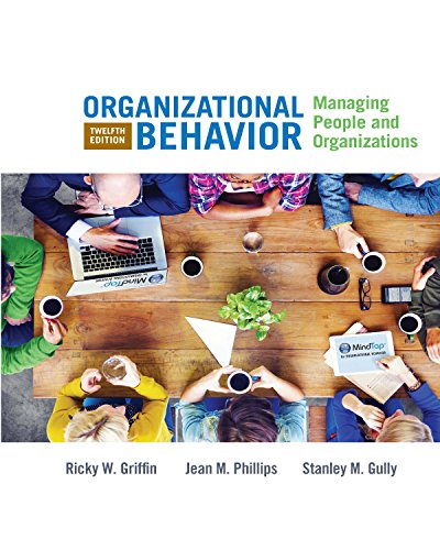 Organizational Behavior: Managing People and Organizations