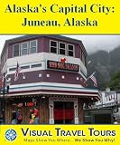 JUNEAU, ALASKA TOUR - A Self-guided Walking Tour - Includes insider tips and photos of all locations - Explore on your own schedule - Like having a friend show you around! (Visual Travel Tours)