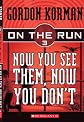 Now You See Them, Now You Don't