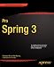 Pro Spring 3 (Professional Apress) Pro Spring 3 (Professional Apress)