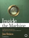 Inside the Machine: An Illustrated Introduction to Microprocessors & Computer Architecture: An Illustrated Introduction to Microprocessors and Computer Architecture