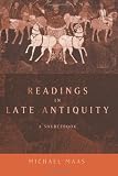 Readings in Late Antiquity: A Sourcebook
