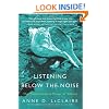 Listening Below the Noise: The Transformative Power of Silence
