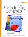 Microsoft Office for Windows 95: Tutorial and Applications