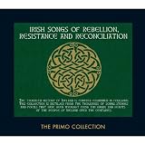 Irish Songs of Rebellion, Resistance and Reconciliation
