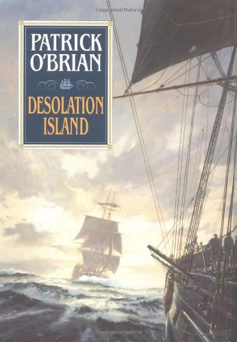 Desolation Island (Vol. Book 5)  (Aubrey/Maturin Novels)