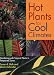 Hot Plants for Cool Climates: Gardening with Tropical Plants in Temperate Zones