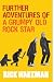 Further Adventures of a Grumpy Old Rock Star