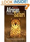 Fodor's African Safari, 1st Edition: From Budget to Big Spending Where and How to Find the Best Big Game Adventure In Southern and Eastern Africa (Travel Guide)
